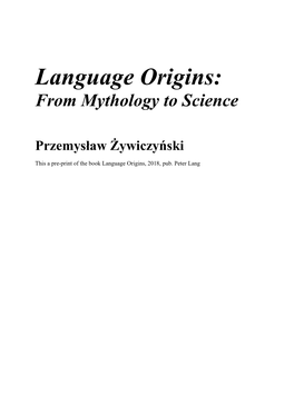 Language Origins: from Mythology to Science