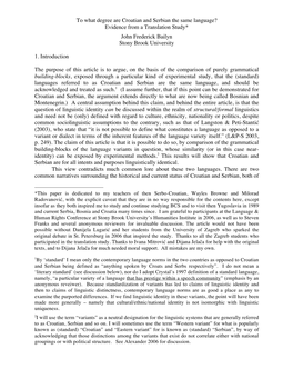 To What Degree Are Croatian and Serbian the Same Language? Evidence from a Translation Study* John Frederick Bailyn Stony Brook University