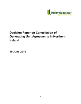 Decision Paper on Cancellation of Generating Unit Agreements in Northern Ireland