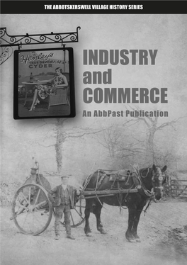 INDUSTRY and COMMERCE an Abbpast Publication Abbotskerswell Village History Industry and Commerce