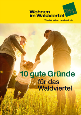 10 Gute Gründe Für Das Waldviertel