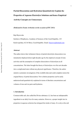 Partial Dissociation and Hydration Quantitatively Explain The