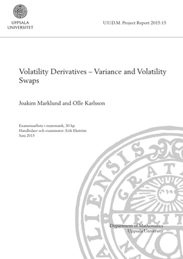 Variance and Volatility Swaps