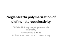 Ziegler-Natta Polymerization of Olefins - Stereoselectivity