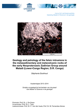 Geology and Petrology of the Felsic Intrusions in the Metasedimentary