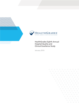 Healthgrades Eighth Annual Hospital Quality and Clinical Excellence Study