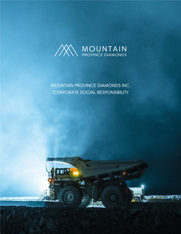 Mountain Province Diamonds Inc. Corporate Social Responsibility