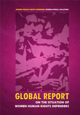 Global Report on the Situation of Women Human Rights Defenders