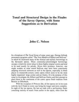 Tonal and Structural Design in the Finales of the Savoy Operas, with Some Suggestions As to Derivation John C. Nelson