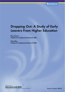 Dropping Out: a Study of Early Leavers from Higher Education