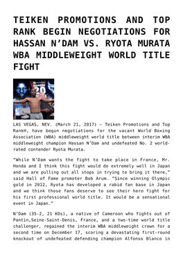 Teiken Promotions and Top Rank Begin Negotiations for Hassan N’Dam Vs