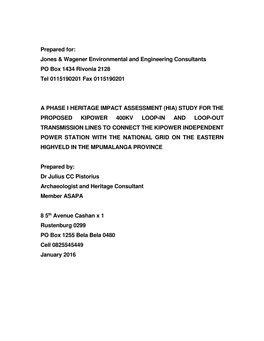 Prepared For: Jones & Wagener Environmental and Engineering Consultants PO Box 1434 Rivonia 2128 Tel 0115190201 Fax 0115190201