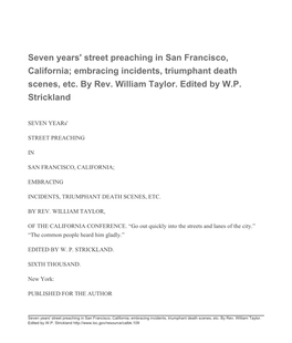 Seven Years' Street Preaching in San Francisco, California; Embracing Incidents, Triumphant Death Scenes, Etc