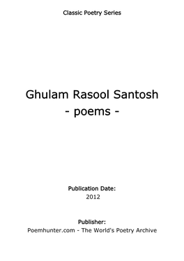 Ghulam Rasool Santosh - Poems