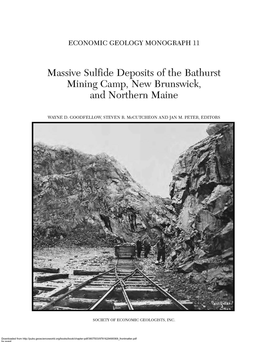 Massive Sulfide Deposits of the Bathurst Mining Camp, New Brunswick, and Northern Maine