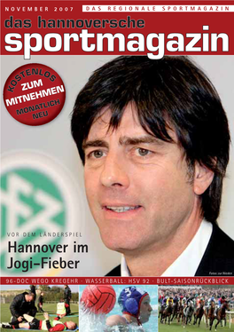 Hannover Im Jogi-Fieber Fotos: Zur Nieden 96-DOC WEGO KREGEHR · WASSERBALL: HSV 92 · BULT-SAISONRÜCKBLICK EDITORIAL 3