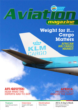 Weight for It... Cargo Matters AFRICAN AIR CARGO MARKET