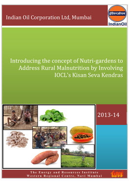Introducing the Concept of Nutri-Gardens to Address Rural Malnutrition by Involving IOCL’S Kisan Seva Kendras