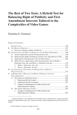 The Best of Two Tests: a Hybrid Test for Balancing Right of Publicity and First Amendment Interests Tailored to the Complexities of Video Games