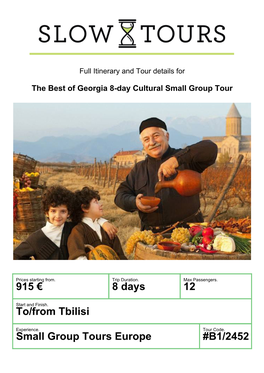 915 € 8 Days 12 To/From Tbilisi Small Group Tours Europe #B1/2452