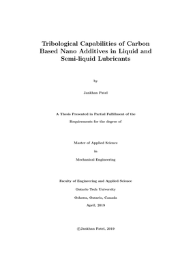 Tribological Capabilities of Carbon Based Nano Additives in Liquid and Semi-Liquid Lubricants
