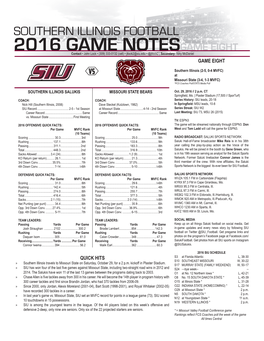 2016 GAME NOTESGAME EIGHT Contact • John Lock • (309) 333-0132 (Cell) • Jtlock2@Siu.Edu • @Jtlock2 | Secondary: Tony Mcdaniel GAME EIGHT