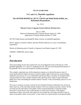 English and American Decisions Obliquely Construing the Right of Privacy by Way of Equitable Relief,[3] It Was Not Until the Seminal, Classic Article of Samuel D