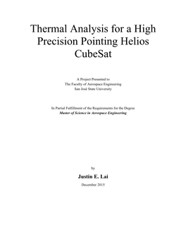 Thermal Analysis for a High Precision Pointing Helios Cubesat