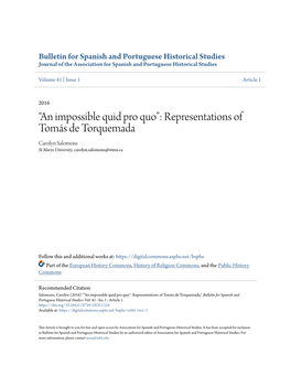“An Impossible Quid Pro Quo”: Representations of Tomás De Torquemada Carolyn Salomons St Marys University, Carolyn.Salomons@Stmu.Ca