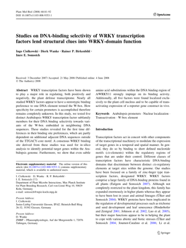 Studies on DNA-Binding Selectivity of WRKY Transcription Factors Lend Structural Clues Into WRKY-Domain Function