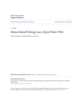 Maine Inland Fishing Laws, Open Water 1944 Maine Department of Inland Fisheries and Game