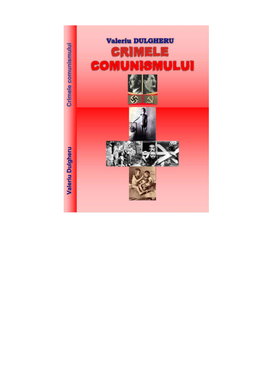 CRIMELE COMUNISMULUI Rădăcinile Comunismului Teroarea Roşie Teroarea Stalinistă Răstignirea Basarabiei