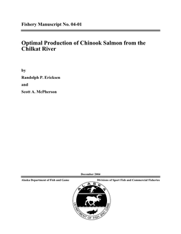 Optimal Production of Chinook Salmon from the Chilkat River