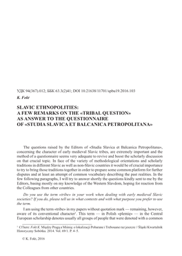 Slavic Ethnopolities: a Few Remarks on the «Tribal Question» As Answer to the Questionnaire of «Studia Slavica Et Balcanica Petropolitana»