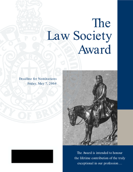 Notice: Nominations for Law Society Award, 2004