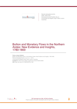 Bullion and Monetary Flows in the Northern Andes: New Evidence and Insights, 1780-1800