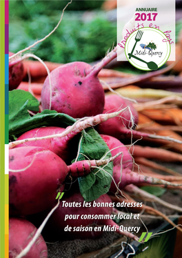 Toutes Les Bonnes Adresses Pour Consommer Local Et De Saison En Midi-Quercy Edito