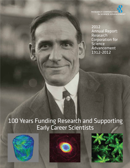 2012 Annual Report: Research Corporation for Science Advancement 1912-2012