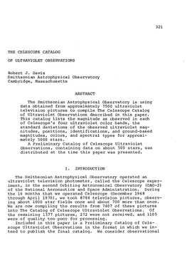 321 the CELESCOPE CATALOG of ULTRAVIOLET OBSERVATIONS Robert J. Davis Smithsonian Astrophysical Observatory Cambridge, Massachus