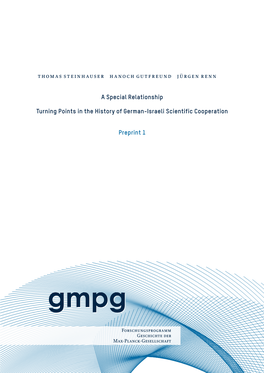 Thomas Steinhauser Hanoch Gutfreund Jürgen Renn a Special Relationship Turning Points in the History of German-Israeli S