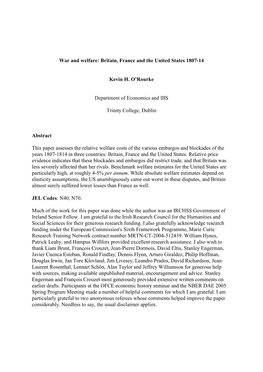 War and Welfare: Britain, France and the United States 1807-14 Kevin H. O'rourke Department of Economics and IIIS Trinity Coll