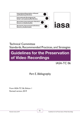 Guidelines for the Preservation of Video Recordings IASA-TC 06