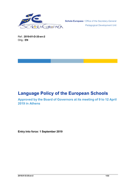 Language Policy of the European Schools Approved by the Board of Governors at Its Meeting of 9 to 12 April 2019 in Athens