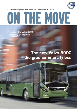 The New Volvo 8900 – the Greener Intercity Bus SAFETY THAT FITS ALL