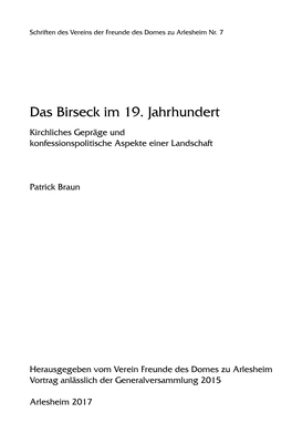 Das Birseck Im 19. Jahrhundert Kirchliches Gepräge Und Konfessionspolitische Aspekte Einer Landschaft
