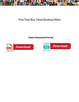 First Time Bus Ticket Booking Offers