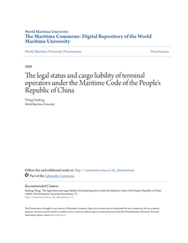 The Legal Status and Cargo Liability of Terminal Operators Under the Maritime Code of the People's Republic of China Wang Haifeng World Maritime University