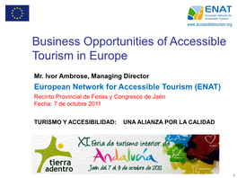 Business Opportunities of Accessible Tourism in Europe