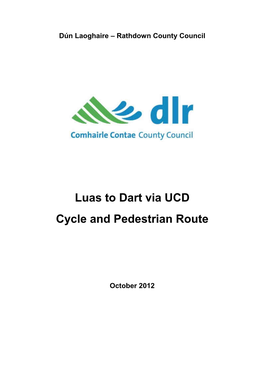 Luas to Dart Via UCD – Public Consultation Report