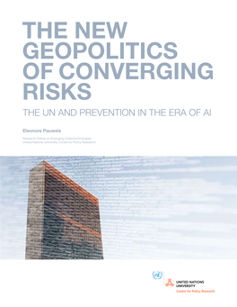 The New Geopolitics of Converging Risks the Un and Prevention in the Era of Ai